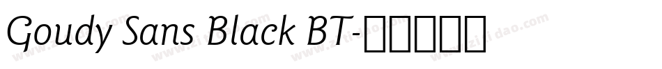Goudy Sans Black BT字体转换